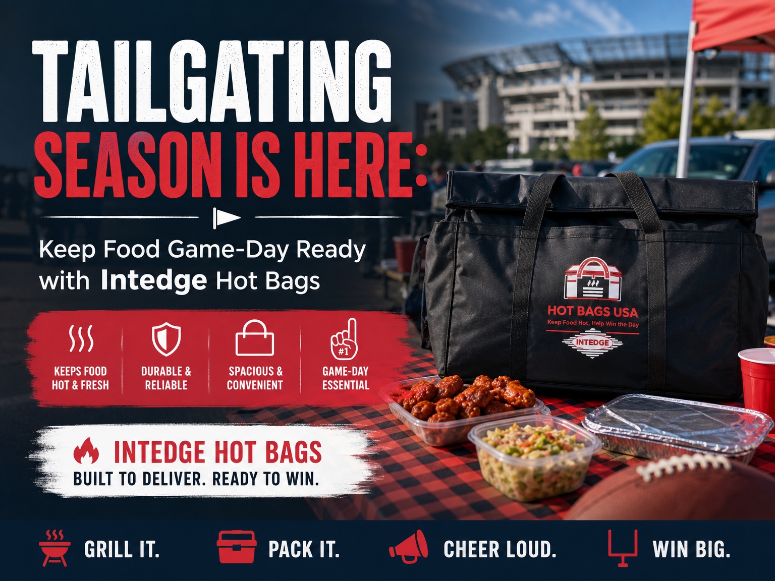 Tailgating Season Is Here: Keep Food Game-Day Ready with Intedge Hot Bags